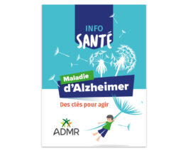 Livret Maladie d&rsquo;Alzheimer, les clés pour agir (2022) – Réf. 85-063